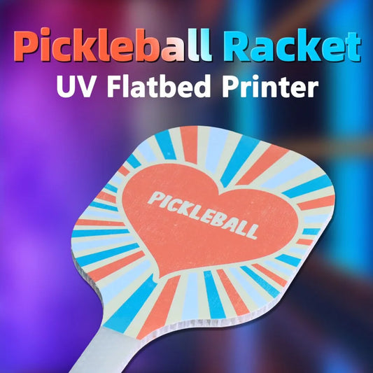 How to Print Pickleball Rackets with a UV Printer